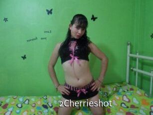 2Cherrieshot