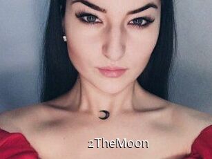 2TheMoon
