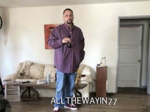 ALLTHEWAYIN77
