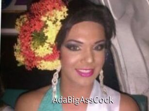 AdaBigAssCock