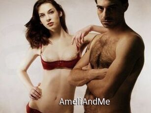 AmeliAndMe