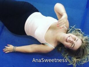 AnaSweetness