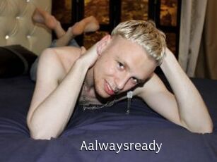 Aalwaysready