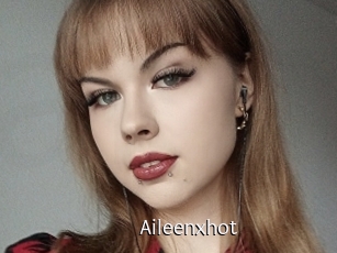 Aileenxhot