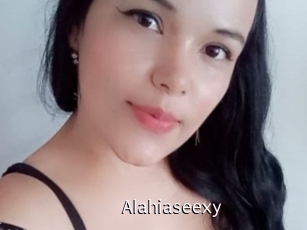 Alahiaseexy