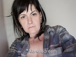 Alanaladream