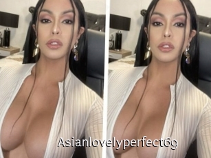 Asianlovelyperfect69