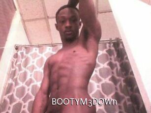 BOOTYM3DOWn