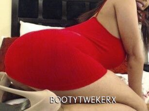 BOOTYTWEKERX