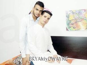 BRYAMyDWAYNE