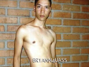 BRYANN4UASS