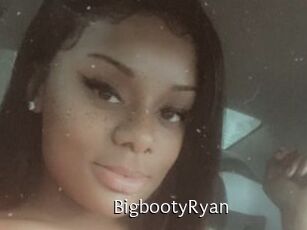 BigbootyRyan