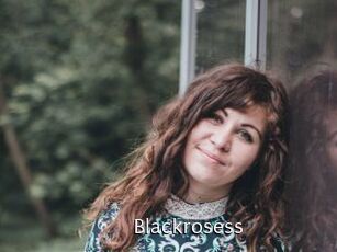 Blackrosess