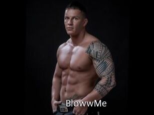 BlowwMe
