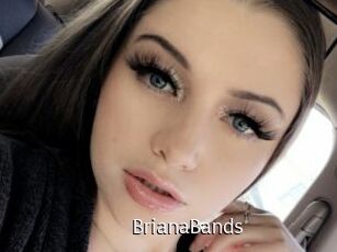 BrianaBands