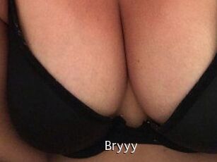 Bryyy