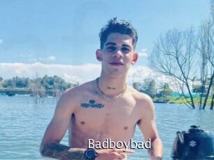 Badboybad