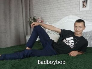 Badboybob