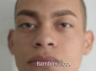 Bambinohotx