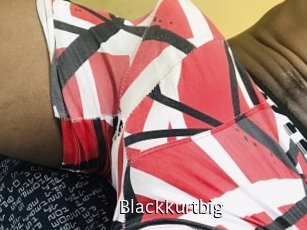 Blackkurtbig