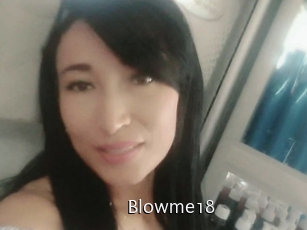 Blowme18