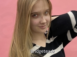 Bridgeteade