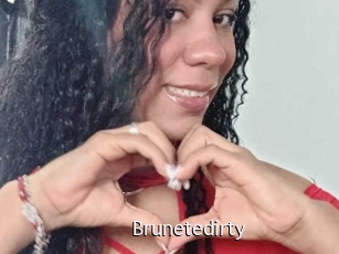 Brunetedirty