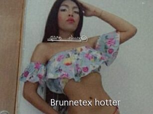 Brunnetex_hotter