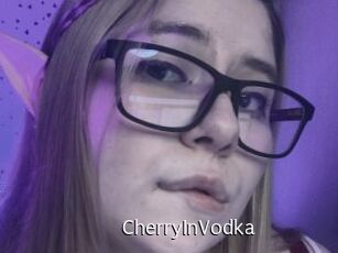 CherryInVodka