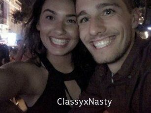 ClassyxNasty