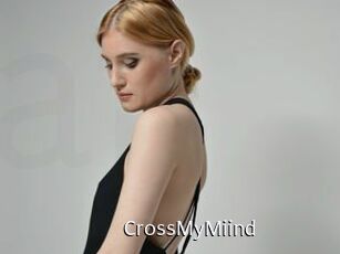 CrossMyMiind