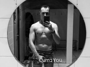 Cum2You