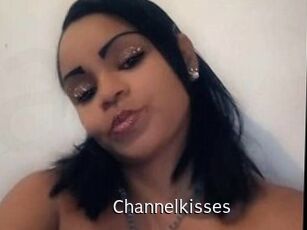 Channelkisses