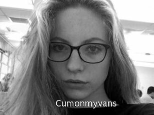 Cumonmyvans