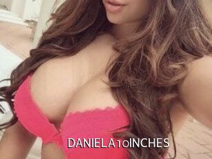 DANIELA10INCHES