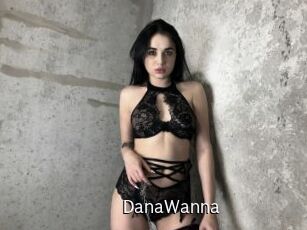 DanaWanna
