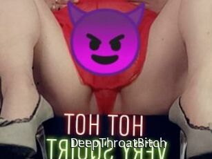 DeepThroatBitch