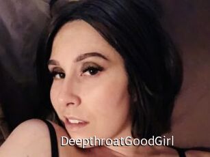 DeepthroatGoodGirl