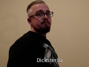 Dickster82