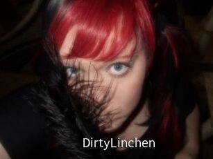 DirtyLinchen
