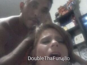 DoubleThaFun480