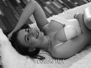 Double_Hot