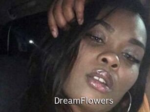 DreamFlowers
