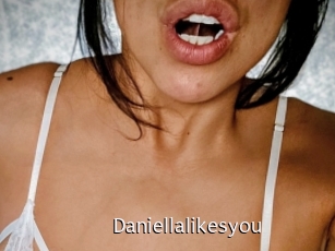 Daniellalikesyou