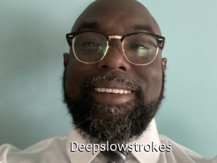 Deepslowstrokes