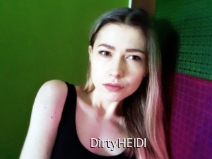 DirtyHEIDI