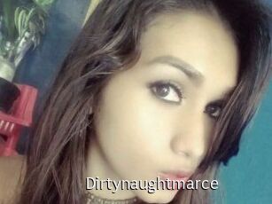 Dirtynaughtmarce