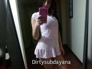 Dirtysubdayana