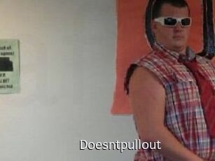 Doesntpullout