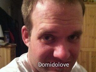 Domidolove